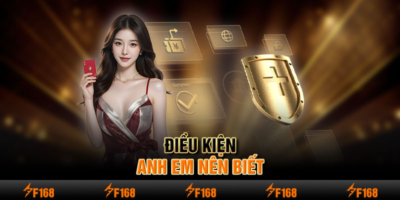 Điều kiện anh em nên biết