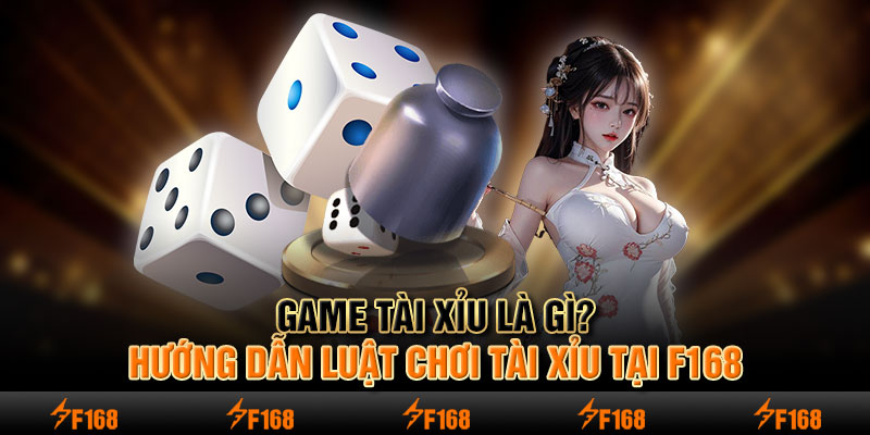 game tài xỉu là gì