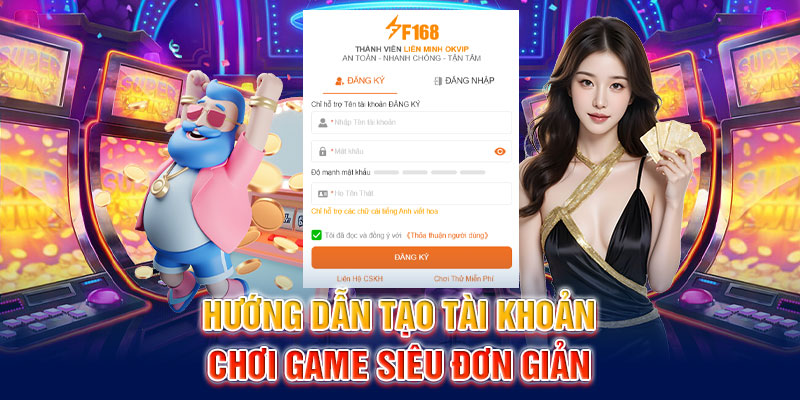 Hướng dẫn tạo tài khoản chơi game siêu đơn giản