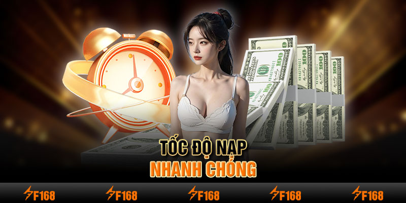 Tốc độ nạp nhanh chóng